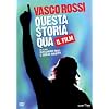 Vasco Rossi - Questa Storia Qua - Il Film