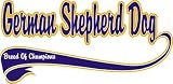 German Shepherd Dog Breed of Champion T-Shirt