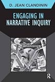 Engaging in narrative inquiry