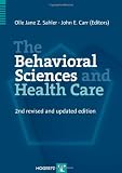 The Behavioral Sciences and Health Care