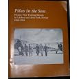 Pilots in the Sun: Primary Pilot Training Schools in Lakeland and Avon Park, Florida 1940-1945 by Waneta Sage Gagne