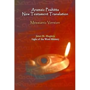 Aramaic Peshitta New Testament Translation - Messianic Version