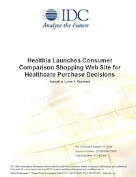 Healthia Launches Consumer Comparison Shopping Web Site for Healthcare Purchase Decisions