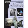 BSAVA Manual of Canine and Feline Thoracic Imaging (BSAVA British Small Animal Veterinary Association)