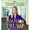Trump Card (An Abridged Production)[Compact Disc Set]; Playing to Win in Work and Life