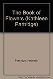 Kathleen Partridge's book of flowers