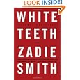 White Teeth: A Novel By Zadie Smith (paperback - June 12, 2001)