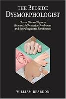 The Bedside Dysmorphologist