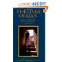 The Lives of Man: A Guide to the Human States: Before Life, In the World, and After Death