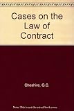 Cheshire & Fifoot's cases on the law of contract