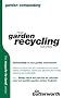 Garden Composting - How Garden Recycling Works (Recycle to Land Series)