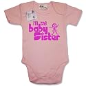 Dirty Fingers  I'm the Baby Sister.  Baby & Toddler Short Sleeve Bodysuit / BabyGrow, 0-3 months, Pink