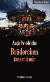 Br�derchen, tanz mit mir: Paderborn Krimi