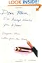 Dear Mom, I've Always Wanted You to Know: Daughters Share Letters from the Heart(TM)