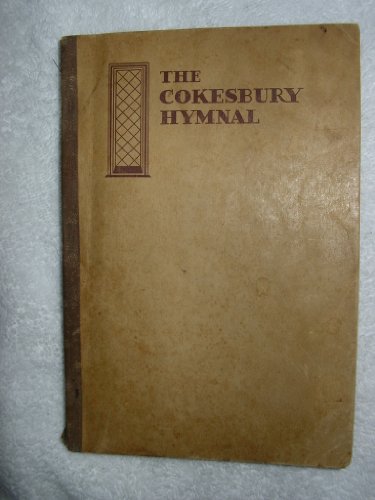 The Cokesbury Hymnal