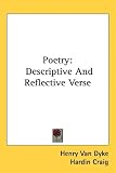 Poetry: Descriptive And Reflective Verse