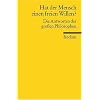 Hat der Mensch einen freien Willen?: Die Antworten der gro�en Philosophen
