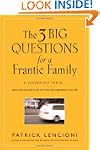 The Three Big Questions for a Frantic...