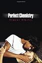 Perfect Chemistry [Paperback]