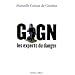 GIGN : Les Experts du Danger