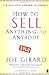 How to Sell Anything to Anybody