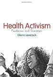 Health activism : foundations and strategies