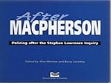 After MacPherson : policing after the Stephen Lawrence inquiry