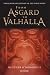 From Asgard to Valhalla: The Remarkable History of the Norse Myths