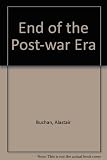 The end of the postwar era : a new balance of world power