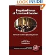 Forgotten Heroes American Education Educational