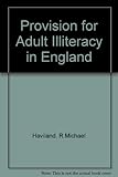 Provision for adult illiteracy in England