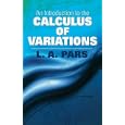 An Introduction to the Calculus of Variations (Dover Books on Mathematics) by L. A. Pars