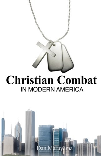 Christian Combat: In modern America