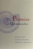The promise of hermeneutics