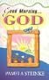 Good Morning God