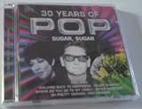 Sugar, Sugar 30 years of pop - 60`s