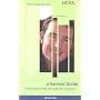 Student Life: A Survival Guide, Practical Advice and Help with Starting Life at University (Student Helpbook)