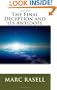 The Final Deception and its Antidote