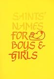 Saints' Names for Boys and Girls