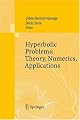 Hyperbolic Problems: Theory, Numerics, Applications: Proceedings of the Eleventh International Conference on Hyperbolic Problems held in Ecole Normale Supérieure, Lyon, July 17-21, 2006