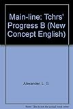 Mainline : a functional/notational approach. Progress B