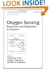 Oxygen Sensing: Responses and Adaptation to Hypoxia (Lung Biology in Health and Disease)