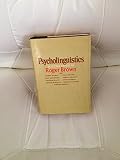 Psycholinguistics : selected papers