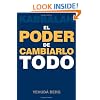 Kabbalah: El Poder de Cambiarlo Todo (Spanish Edition)