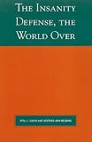 The Insanity Defense the World Over