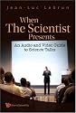 When the Scientist Presents: An Audio and Video Guide to Science Talks