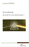 De la mesure : Qu'entend-on par fait physique ?
