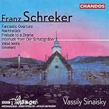 Revue Chandos  / Schreker: Der Ferne Klang; Der Schatzgräber