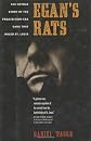 Egan's Rats: The Untold Story of the Prohibition-era Gang That Ruled St. Louis