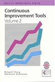 Continuous Improvement Tools: A Practical Guide to Achieve Quality Results (Volume 2)